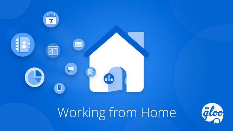 Remote and Home Working Made Simple with PRgloo: WorkingFromHome
