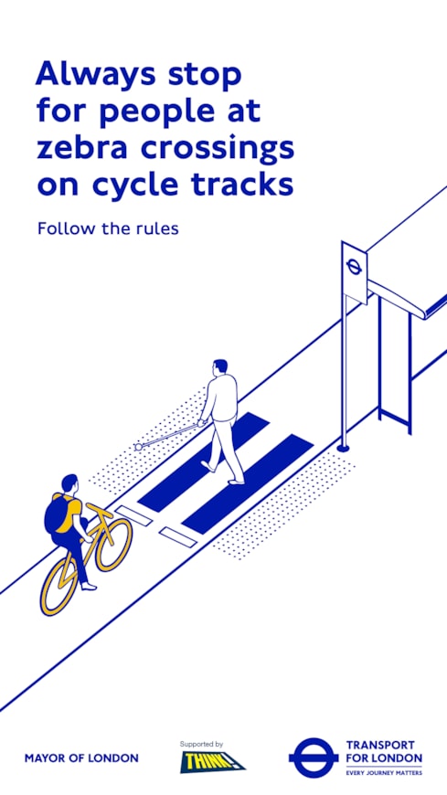 TfL launches new poster campaign to raise awareness of Highway Code rules, helping to keep Londoners safe on the capital’s roads: Tfl Image - Highway Code Always