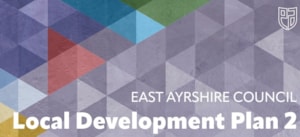Planning in East Ayrshire moves forward with approval of new Local Development Plan 2
