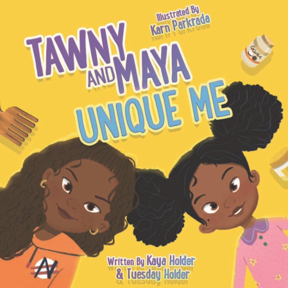 Kaya and Tuesday Holder’s ‘Tawny and Maya: Unique Me’