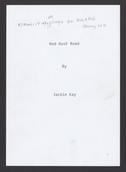 The title page of the Red Dust Road manuscript with a note from Jackie Kay's parents