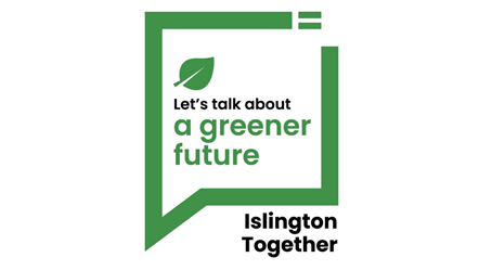 Graphic with the words "Let's talk about a greener future - Islington Together"