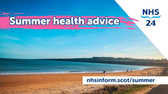 Campaign toolkit: NHS 24 summer health campaign 2024: Generic image with text - NHS 24 summer 24